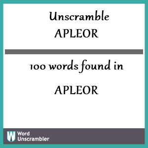 100 words unscrambled from apleor