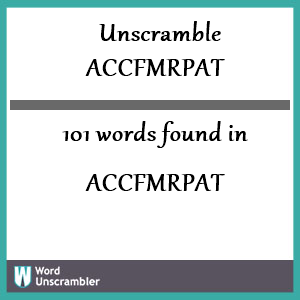 101 words unscrambled from accfmrpat