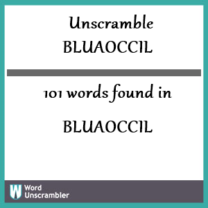 101 words unscrambled from bluaoccil