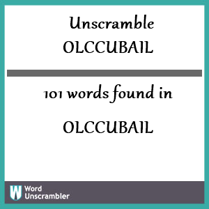 101 words unscrambled from olccubail