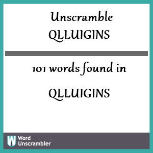 101 words unscrambled from qlluigins