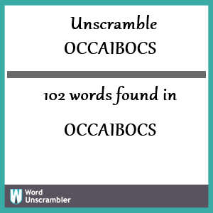 102 words unscrambled from occaibocs