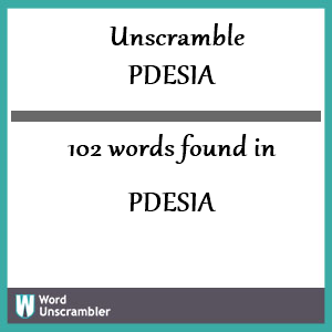 102 words unscrambled from pdesia