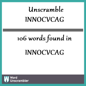 106 words unscrambled from innocvcag