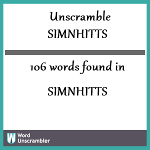 106 words unscrambled from simnhitts