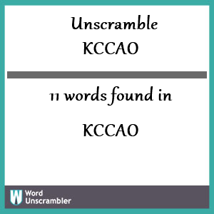 11 words unscrambled from kccao