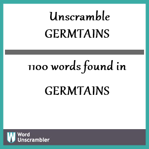 1100 words unscrambled from germtains