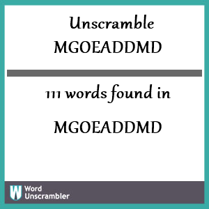 111 words unscrambled from mgoeaddmd