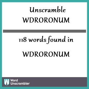 118 words unscrambled from wdroronum