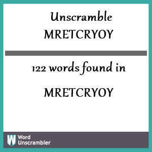 122 words unscrambled from mretcryoy