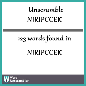 123 words unscrambled from niripccek