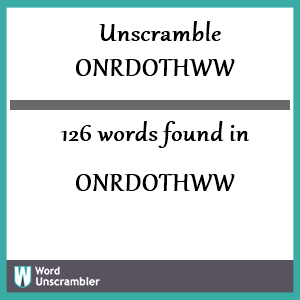 126 words unscrambled from onrdothww