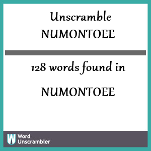 128 words unscrambled from numontoee