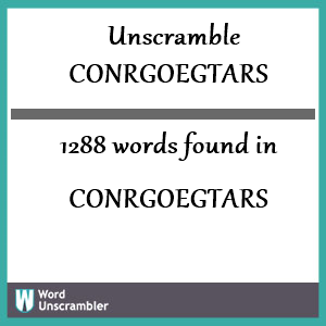 1288 words unscrambled from conrgoegtars