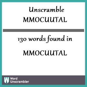 130 words unscrambled from mmocuutal