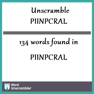 134 words unscrambled from piinpcral