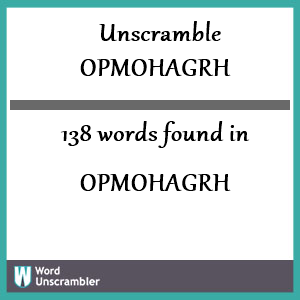 138 words unscrambled from opmohagrh