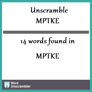 14 words unscrambled from mptke