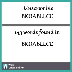 143 words unscrambled from bkoabllce