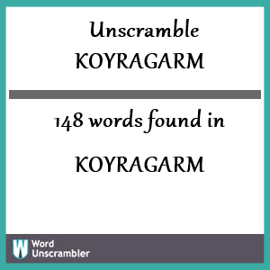 148 words unscrambled from koyragarm