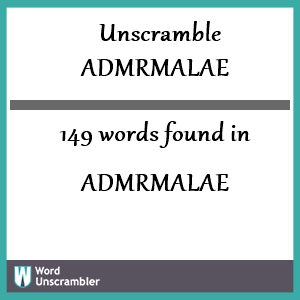 149 words unscrambled from admrmalae