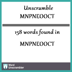 158 words unscrambled from mnpneooct