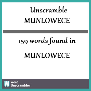 159 words unscrambled from munlowece