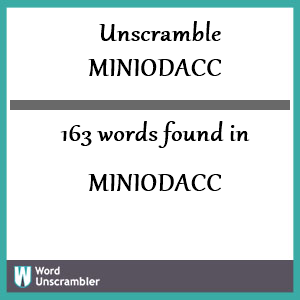 163 words unscrambled from miniodacc