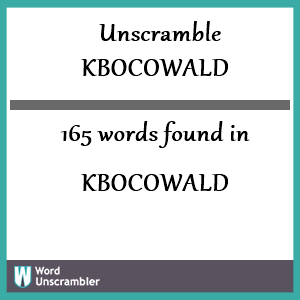 165 words unscrambled from kbocowald