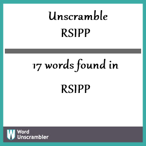 17 words unscrambled from rsipp