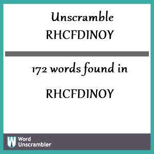 172 words unscrambled from rhcfdinoy