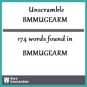 174 words unscrambled from bmmugearm