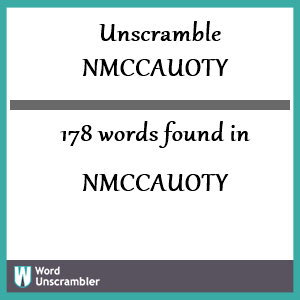 178 words unscrambled from nmccauoty