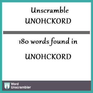 180 words unscrambled from unohckord