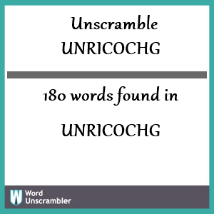 180 words unscrambled from unricochg