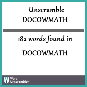 182 words unscrambled from docowmath