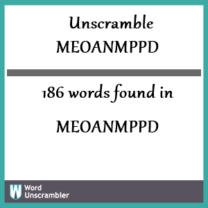 186 words unscrambled from meoanmppd