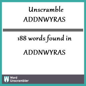 188 words unscrambled from addnwyras