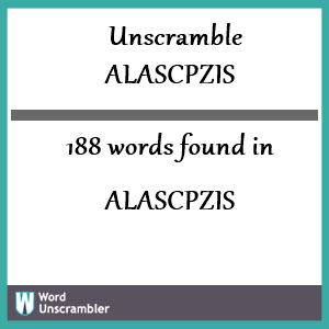 188 words unscrambled from alascpzis