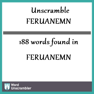 188 words unscrambled from feruanemn