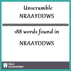 188 words unscrambled from nraayddws