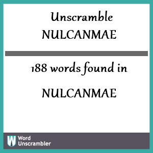 188 words unscrambled from nulcanmae