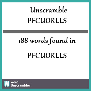 188 words unscrambled from pfcuorlls