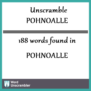 188 words unscrambled from pohnoalle