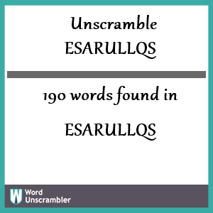 190 words unscrambled from esarullqs