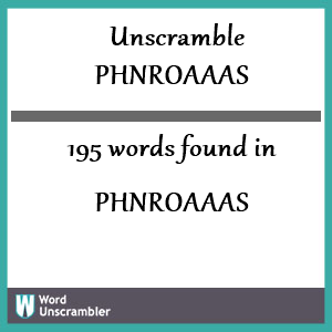 195 words unscrambled from phnroaaas