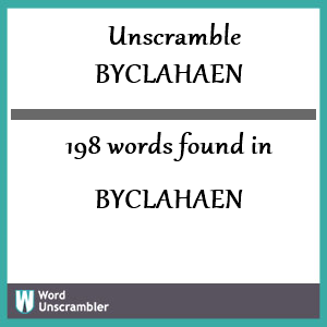 198 words unscrambled from byclahaen