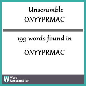 199 words unscrambled from onyyprmac