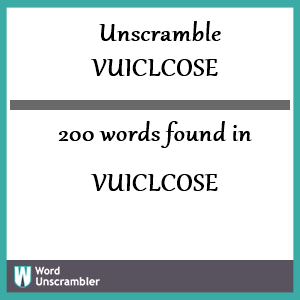 200 words unscrambled from vuiclcose