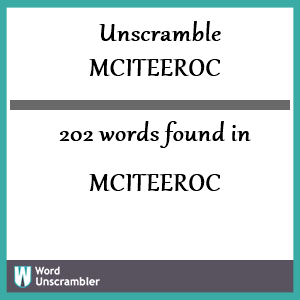 202 words unscrambled from mciteeroc